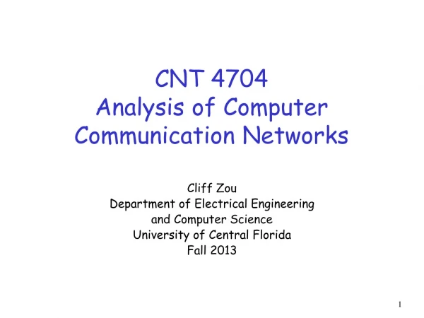 CNT 4704 Analysis of Computer Communication Networks