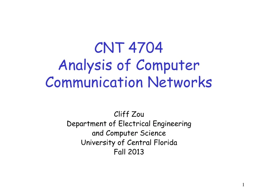 cnt 4704 analysis of computer communication networks