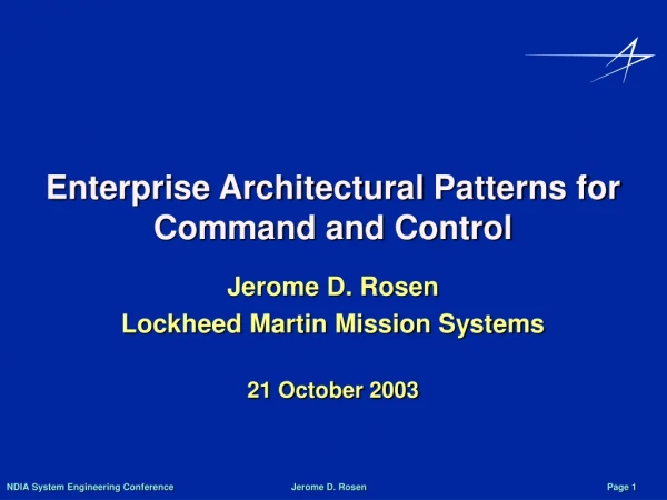 Enterprise Architectural Patterns for Command and Control