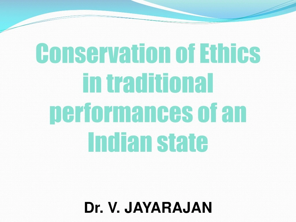 conservation of ethics in traditional