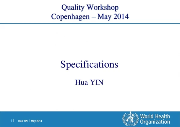 Quality Workshop Copenhagen – May 2014