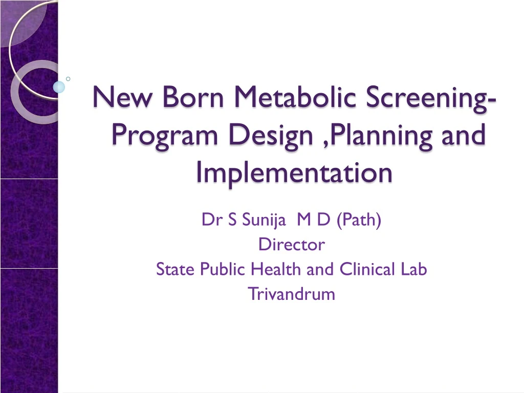 new born metabolic screening program design planning and implementation