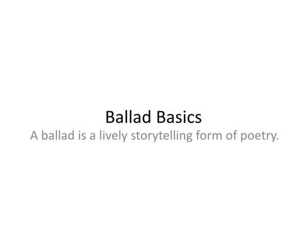 Ballad Basics