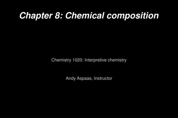 Chapter 8: Chemical composition