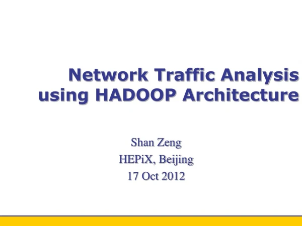 Network Traffic Analysis using HADOOP Architecture