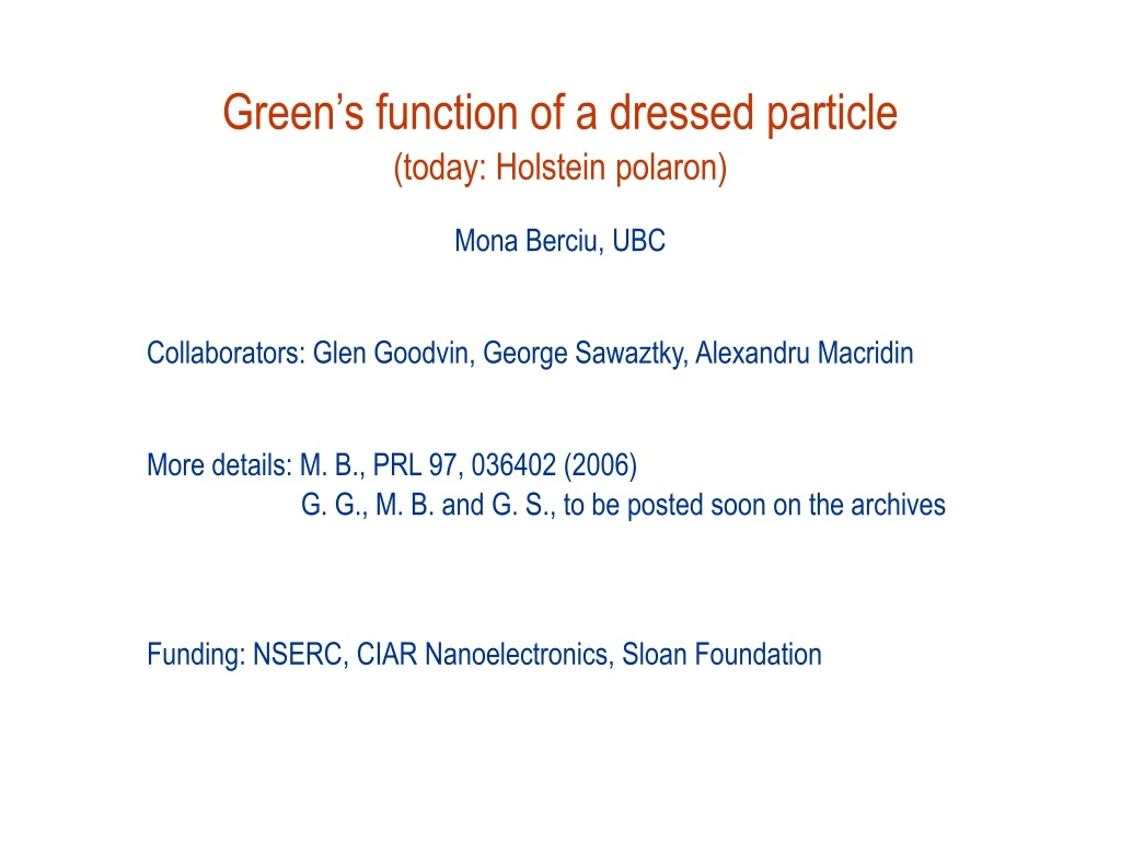 green s function of a dressed particle today