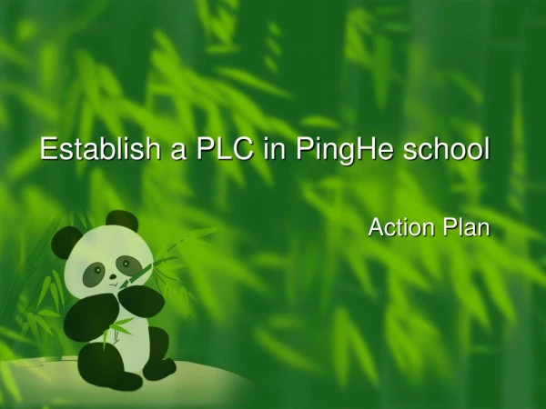 Establish a PLC in PingHe school