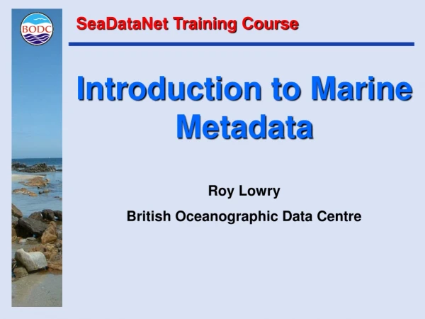 Introduction to Marine Metadata