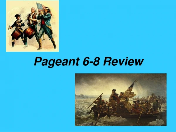 Pageant 6-8 Review