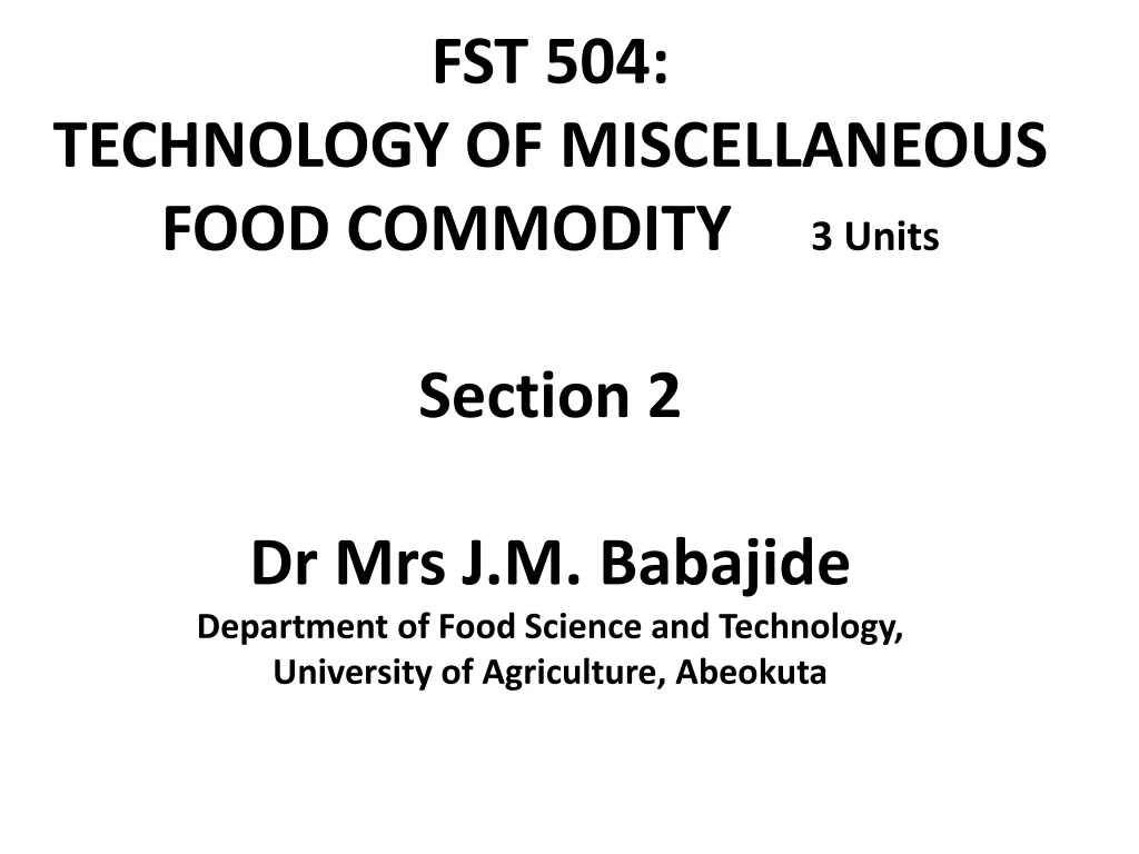 fst 504 technology of miscellaneous food