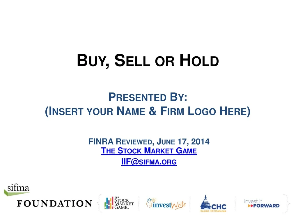 buy sell or hold presented by insert your name firm logo here