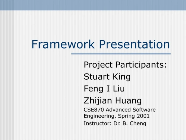 Framework Presentation