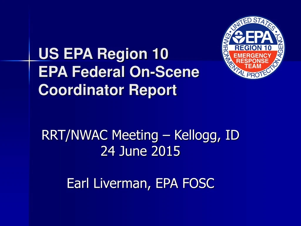 us epa region 10 epa federal on scene coordinator report