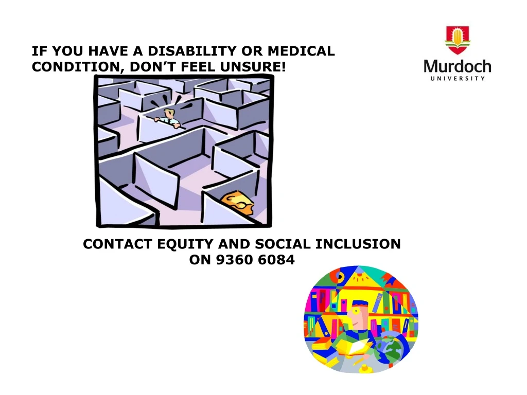 if you have a disability or medical condition don t feel unsure