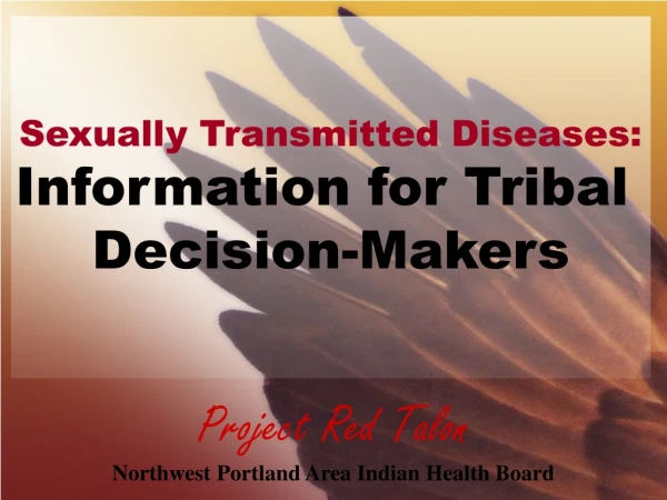 Project Red Talon Northwest Portland Area Indian Health Board