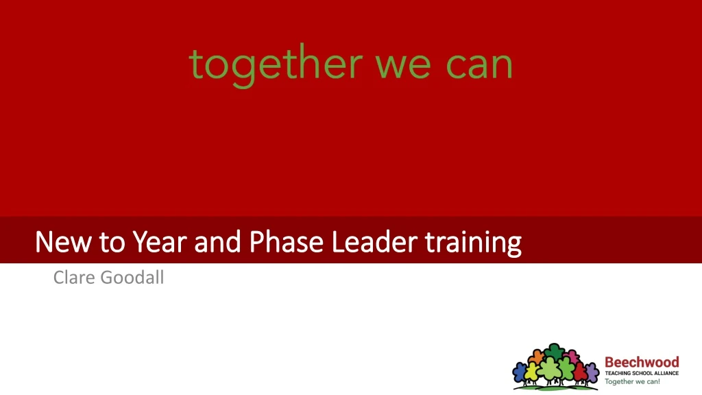new to year and phase leader training