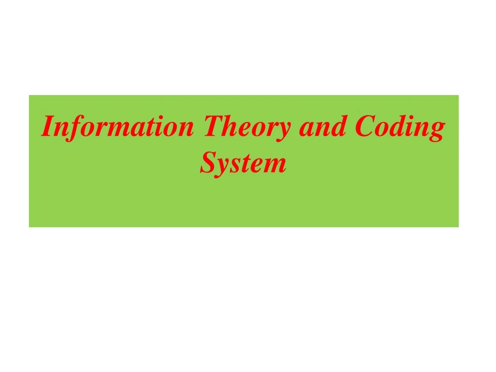 information theory and coding system