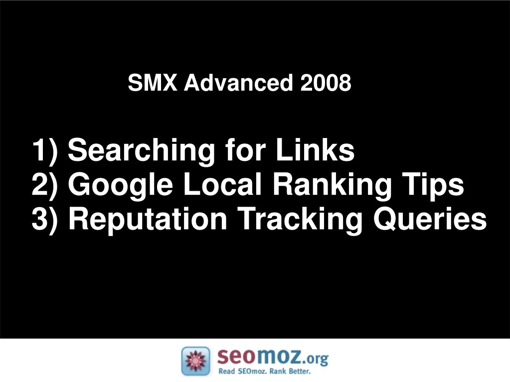 smx advanced 2008 1 searching for links 2 google
