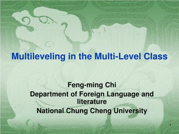 Multileveling in the Multi-Level Class