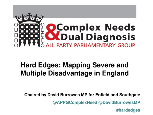 Chaired by David Burrowes MP for Enfield and Southgate @APPGComplexNeed @DavidBurrowesMP
