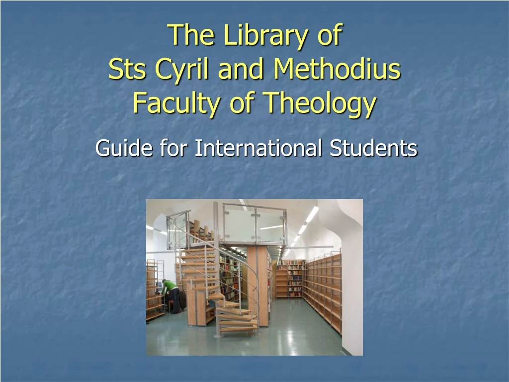 the library of sts cyril and methodius faculty of theology