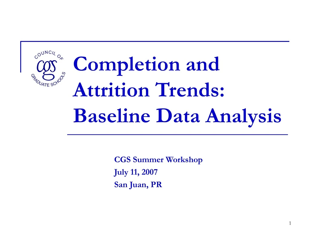 completion and attrition trends baseline data analysis