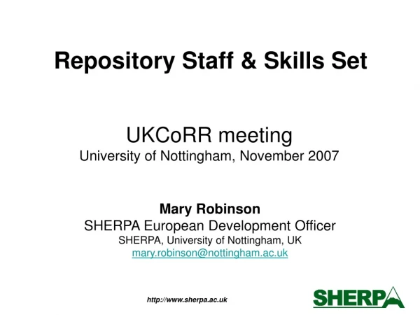 UKCoRR meeting University of Nottingham, November 2007