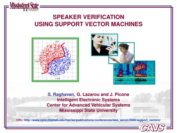 SPEAKER VERIFICATION USING SUPPORT VECTOR MACHINES