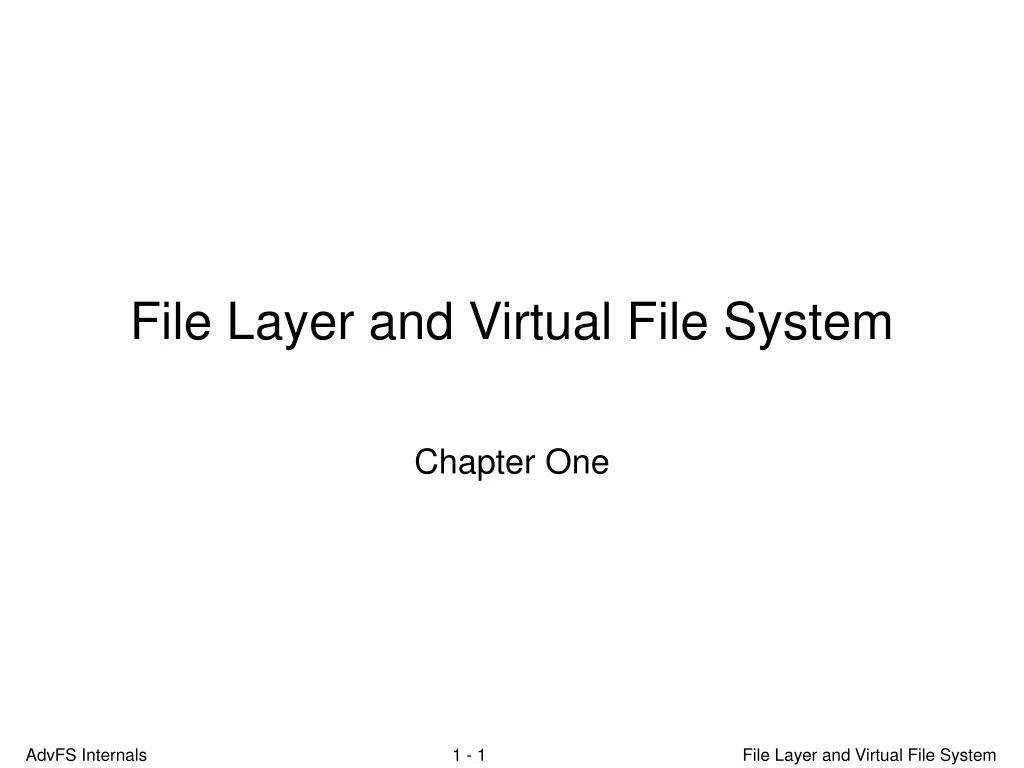 file layer and virtual file system