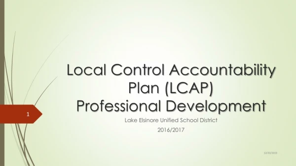 Local Control Accountability Plan (LCAP)  Professional Development