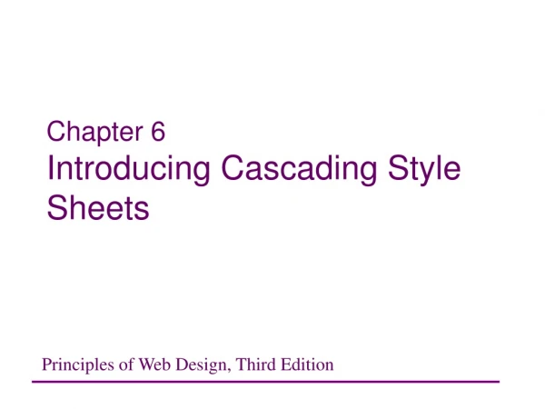 Chapter 6 Introducing Cascading Style Sheets