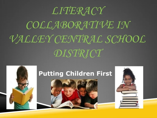 Literacy Collaborative in  Valley Central School District