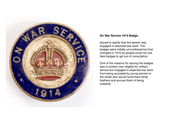 On War Service 1914 Badge.
