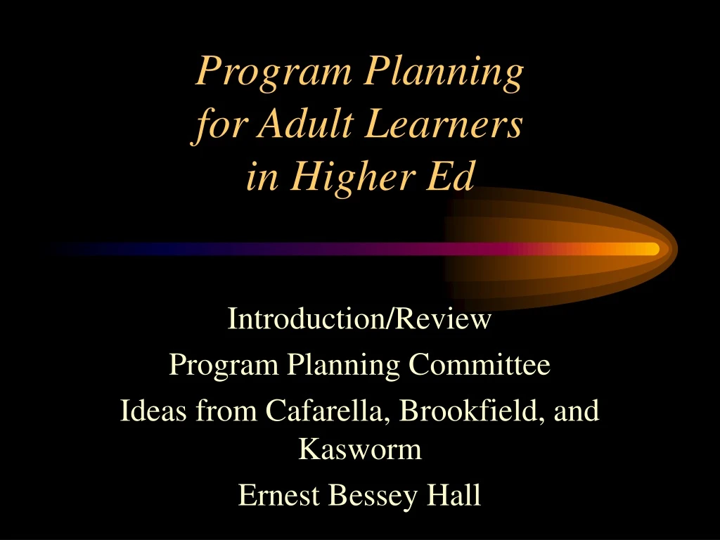 program planning for adult learners in higher ed