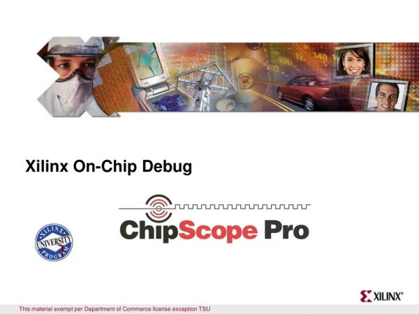 Xilinx On-Chip Debug