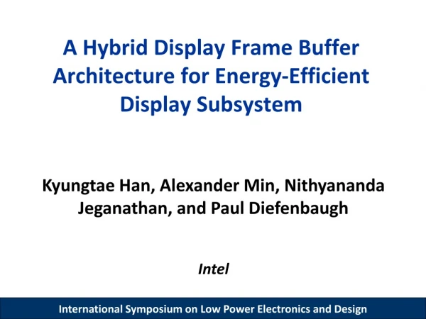 A Hybrid Display Frame Buffer Architecture for Energy-Efficient Display Subsystem