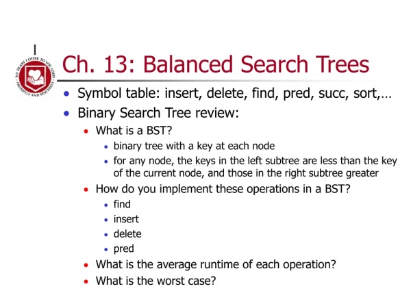 Ch. 13: Balanced Search Trees