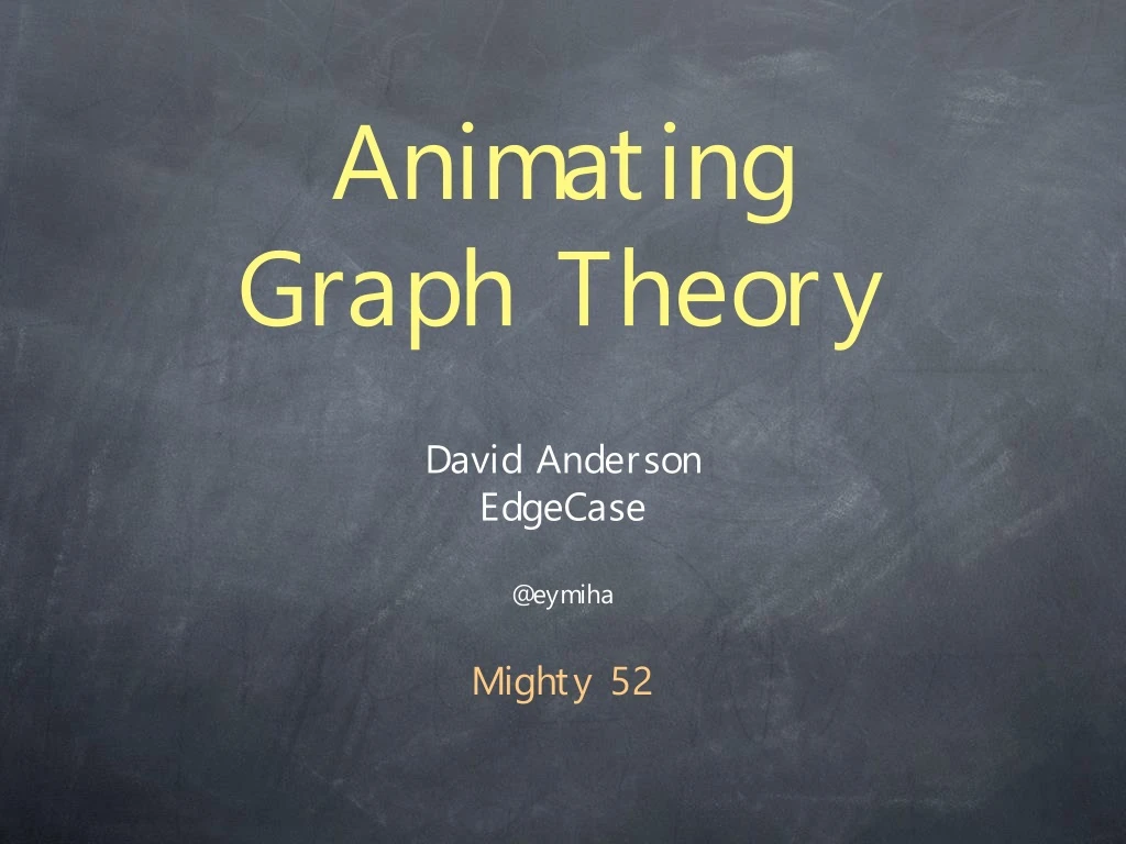 animating graph theory