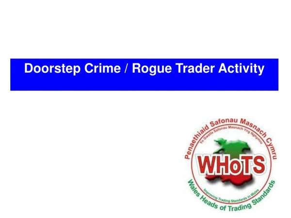 Doorstep Crime / Rogue Trader Activity