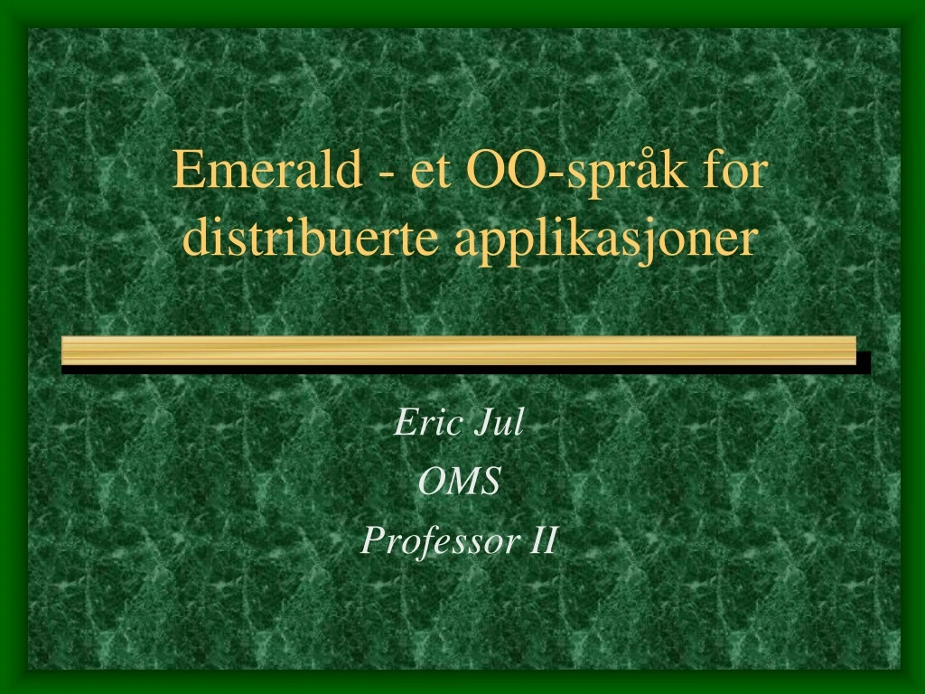 emerald et oo spr k for distribuerte applikasjoner