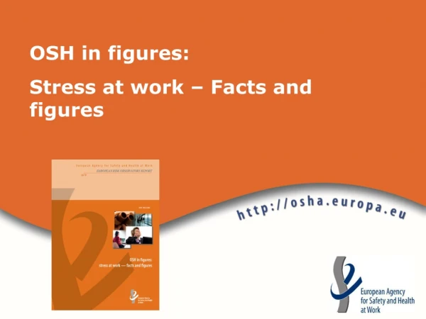 OSH in figures:  Stress at work – Facts and figures
