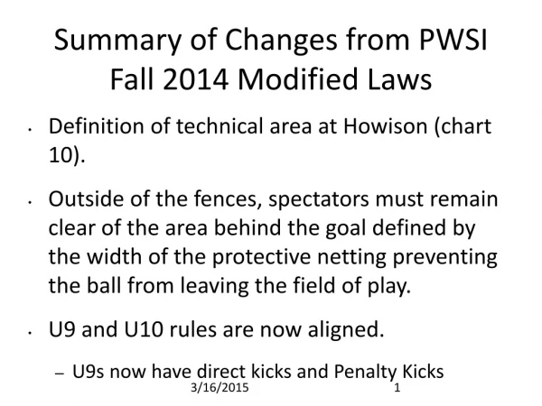 Summary of Changes from PWSI  Fall 2014 Modified Laws