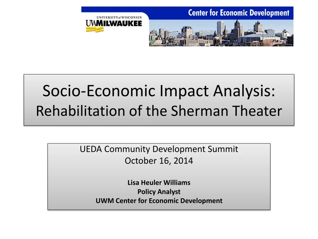 socio economic impact analysis rehabilitation of the sherman theater