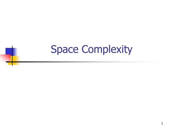 Space Complexity