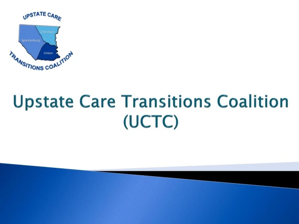 Upstate Care Transitions Coalition (UCTC)