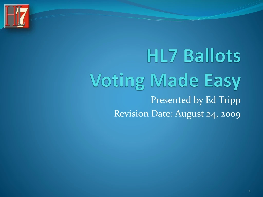 hl7 ballots voting made easy