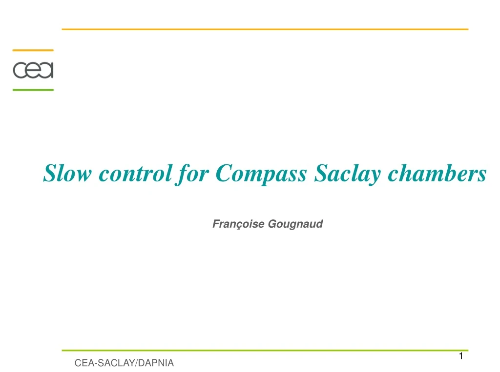 slow control for compass saclay chambers