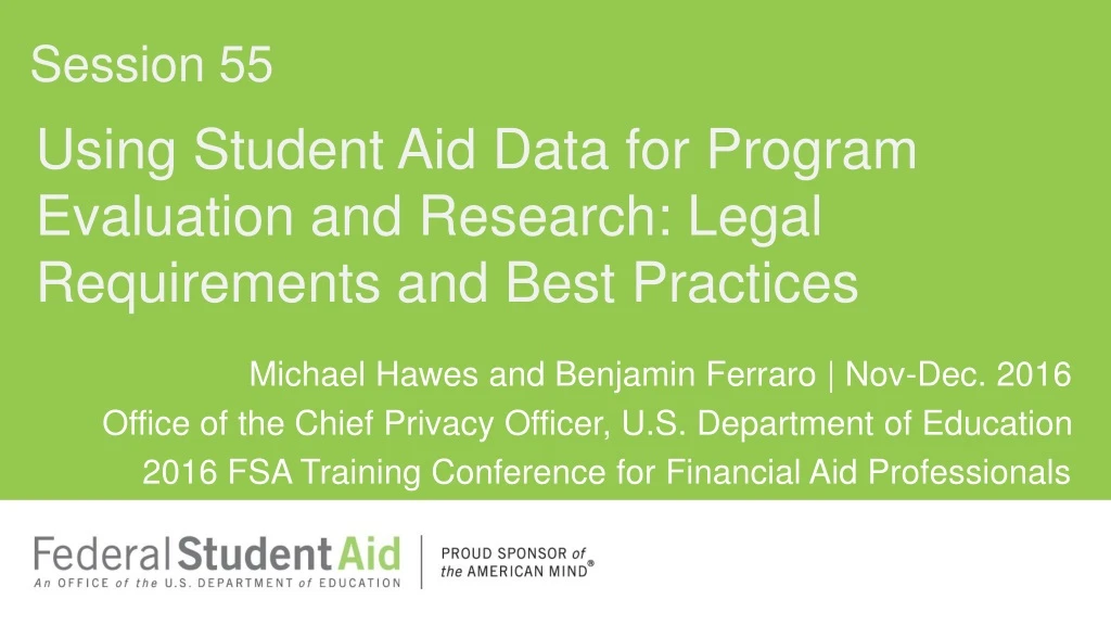 using student aid data for program evaluation and research legal requirements and best practices