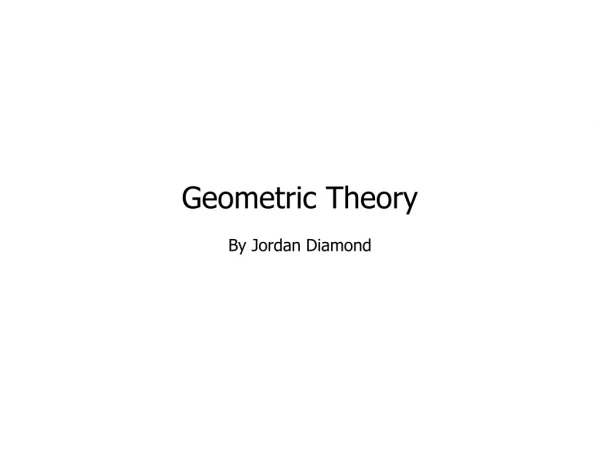 Geometric Theory By Jordan Diamond