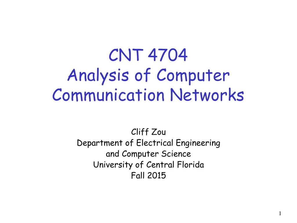 cnt 4704 analysis of computer communication networks